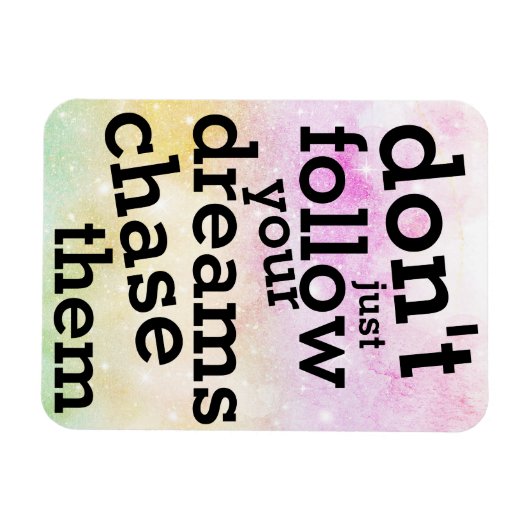 Magnet Flexible Aimante Suivez Vos Rêves - Citation du Jour (Horizontal)