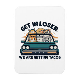 Magnet Flexible Allez, Perdant, On Va Chercher des Tacos