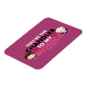 Magnet Flexible AMIS™ | Vous êtes le Chandler de ma Monica (Côté Gauche)