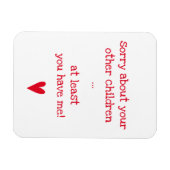 Magnet Flexible Au moins, vous m'avez ! - Drôle Citation de la fêt (Horizontal)