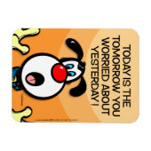 Magnet Flexible Aujourd'Hui Est Le Demain (Horizontal)