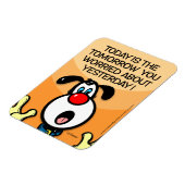 Magnet Flexible Aujourd'Hui Est Le Demain (Côté Gauche)