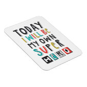 Magnet Flexible Aujourd'hui, je serai mon propre super héros (Côté Droit)