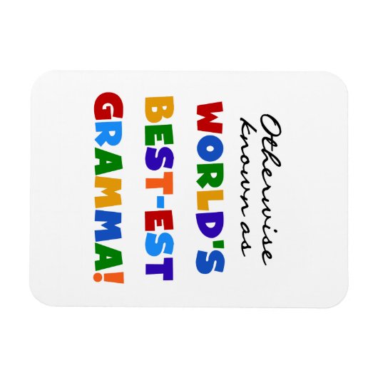 Magnet Flexible Autrement connu comme les meilleurs cadeaux de gra (Horizontal)