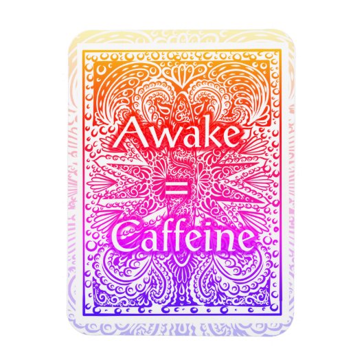 Magnet Flexible Awake=Caféine - Citation positive (Vertical)