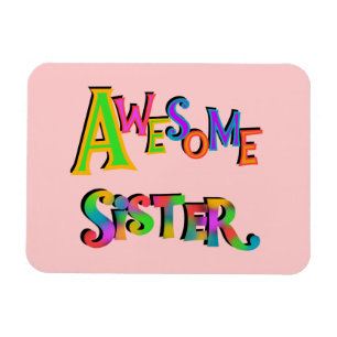 Magnet Flexible Awesome Soeur T-shirts et cadeaux