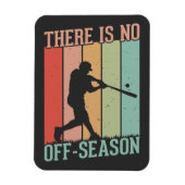 Magnet Flexible Baseball Il n'y a pas de saison (Vertical)