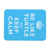 Magnet Flexible Be like TURTLE and KEEP CALM blue quote (Horizontal)