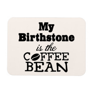 Magnet Flexible Bean Coffee Birthstone