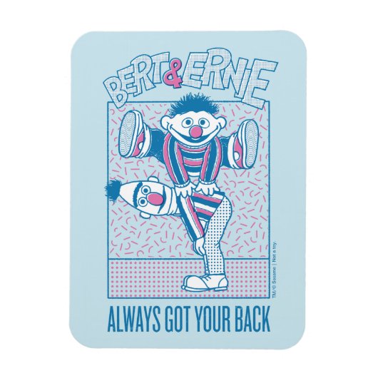 Magnet Flexible Bert & Ernie | Always Got Your Back (Vertical)
