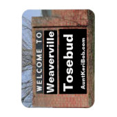 Magnet Flexible BIENVENUE À Weaverville Tosebud Flexible (Vertical)