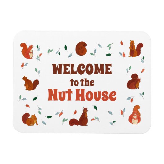 Magnet Flexible Bienvenue chez Nut House Squirrels (Horizontal)