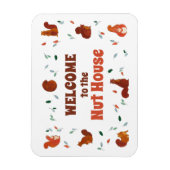 Magnet Flexible Bienvenue chez Nut House Squirrels (Vertical)