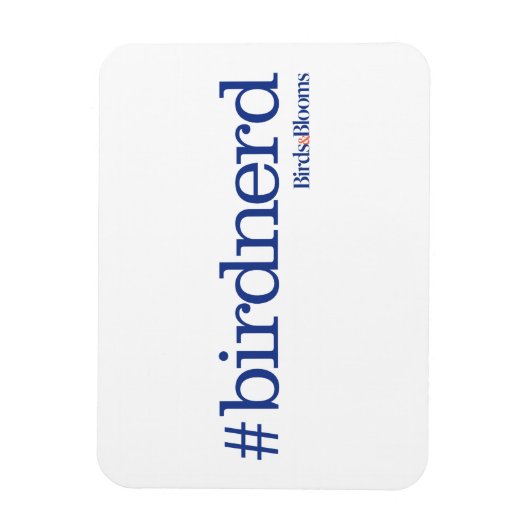 Magnet Flexible #birdnerd (Vertical)