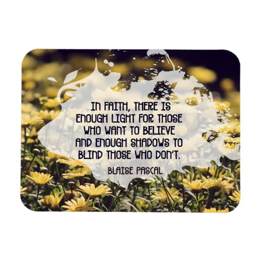 Magnet Flexible Blaise Pascal Citation Inspirationnelle "Dans la f (Horizontal)