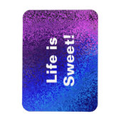 Magnet Flexible Bleu et violet brillant Abstrait vie est douce (Vertical)