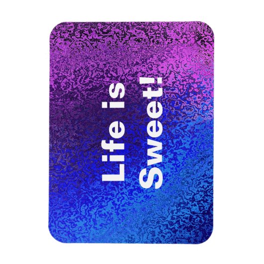 Magnet Flexible Bleu et violet brillant Abstrait vie est douce (Vertical)