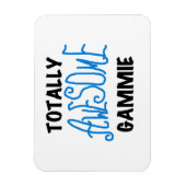 Magnet Flexible Blue Totalement génial Gammie Cadeaux (Vertical)
