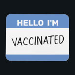 Magnet Flexible Bonjour, je suis un aimant vacciné<br><div class="desc">Que ce soit pour des raisons de sécurité ou pour la fierté, vous pouvez partager votre statut de vaccination contre le coronavirus (ou d'autres maladies) avec cet aimant! Célébrez la fin finale de la pandémie du 19 novembre avec cette conception simulant l'un de ces autocollants Hello que vous pourriez porter...</div>