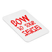 Magnet Flexible Bow to Your Sensei (Côté Droit)