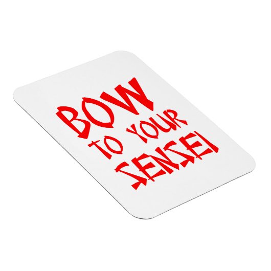Magnet Flexible Bow to Your Sensei (Côté Droit)