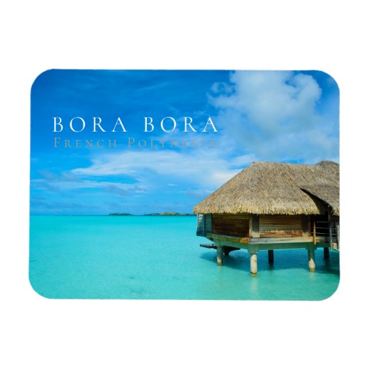 Magnet Flexible Bungalow sur Bora Bora, Polyensia (Horizontal)