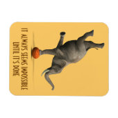 Magnet Flexible Ça semble toujours impossible jusqu'à ce qu'il soi (Horizontal)