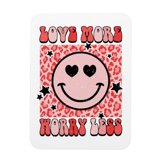 Magnet Flexible Cadeau de la Saint-Valentin | Aimez plus, inquiéte (Vertical)