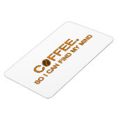 Magnet Flexible Café. Donc je trouve mon esprit, une citation drôl (Côté Gauche)