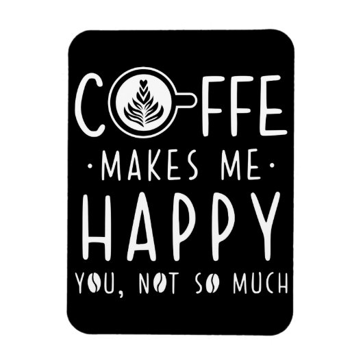Magnet Flexible Café Lover Me Rend Heureux (Vertical)