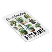 Magnet Flexible Ce n'est pas un thésaurisant si c'est plante (Côté Droit)