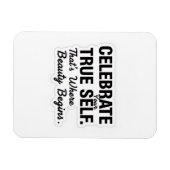 Magnet Flexible Celebrate True Self Sticker (Horizontal)