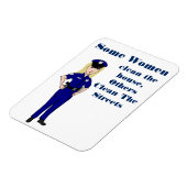Magnet Flexible Certaines femmes nettoient l'Humour des policiers (Côté Gauche)