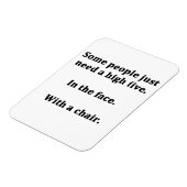 Magnet Flexible Certaines personnes ont juste besoin de cinq hauts (Côté Gauche)