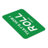 Magnet Flexible C'est comme ça que je roule (Côté Droit)