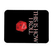 Magnet Flexible C'Est Comme Ça Que Je Roule Dice RPG Dice Drôle (Horizontal)