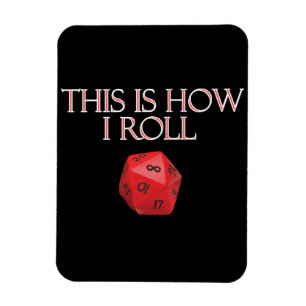 Magnet Flexible C'Est Comme Ça Que Je Roule Dice RPG Dice Drôle