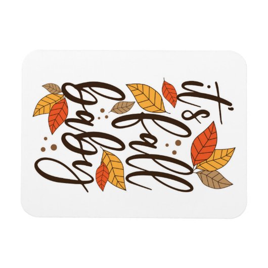 Magnet Flexible C'est Fall Baby (Horizontal)