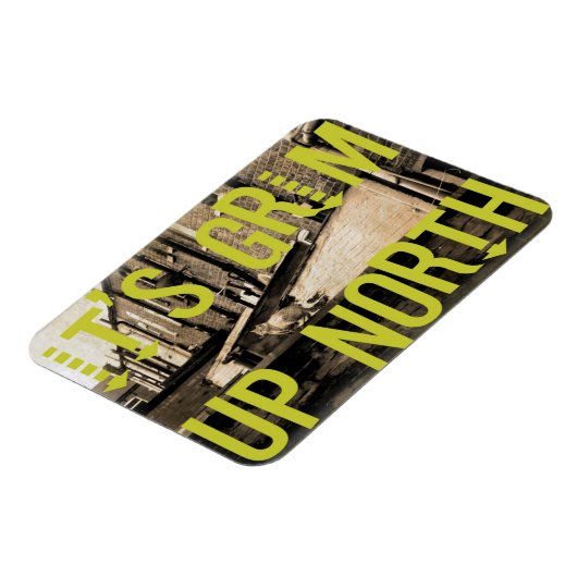 Magnet Flexible C'est Grim Up North (Côté Gauche)