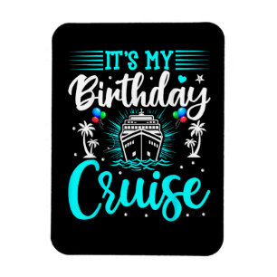 Magnet Flexible C'est mon anniversaire de croisière - Anniversaire