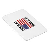 Magnet Flexible C'Est Mon Drapeau De Fierté Drapeau US, 4 juillet (Côté Droit)