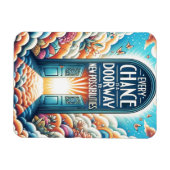 Magnet Flexible Chaque chance est une porte (Horizontal)