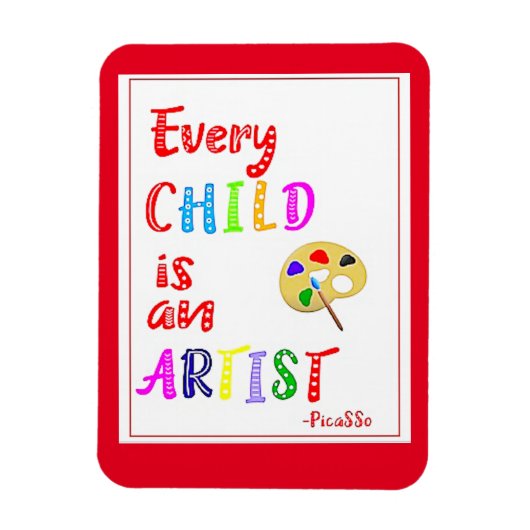Magnet Flexible Chaque enfant est une citation artistique (Vertical)