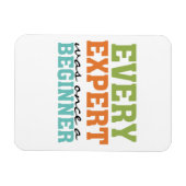 Magnet Flexible Chaque expert était un débutant (Horizontal)