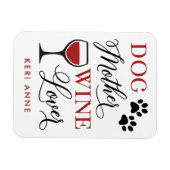 Magnet Flexible Chien Mère Vin Amant Cuite Citation Animal maman (Horizontal)