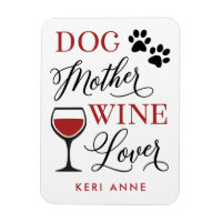Chien Mère Vin Amant Cuite Citation Animal maman