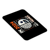 Magnet Flexible Choix sensés Tee - Décisions sur les mèmes 2024 T (Côté Droit)