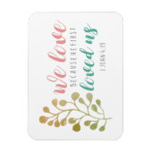 Magnet Flexible Christian BIBLE VERSE We Love Parce que frigo (Vertical)