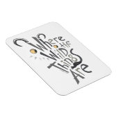 Magnet Flexible Citation graphique de Where the Wild Things Are (Côté Droit)