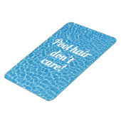 Magnet Flexible Coiffure de piscine Ne vous souciez pas Citation d (Côté Gauche)